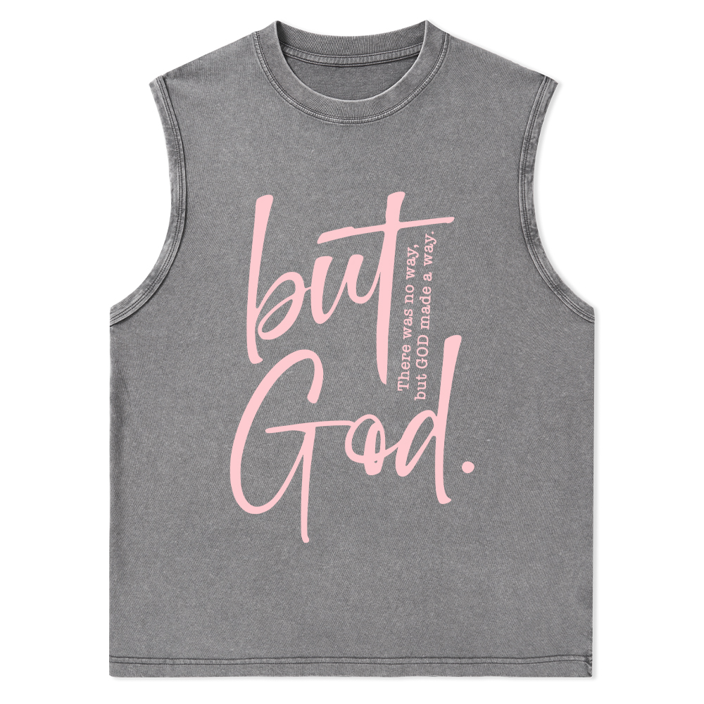 There Is No Way But God Made A Way Christian Washed Tank Top