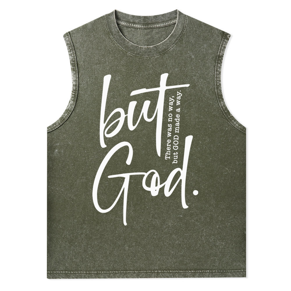 There Is No Way But God Made A Way Christian Washed Tank Top