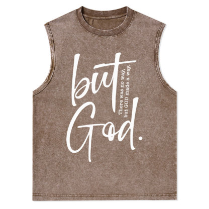 There Is No Way But God Made A Way Christian Washed Tank Top