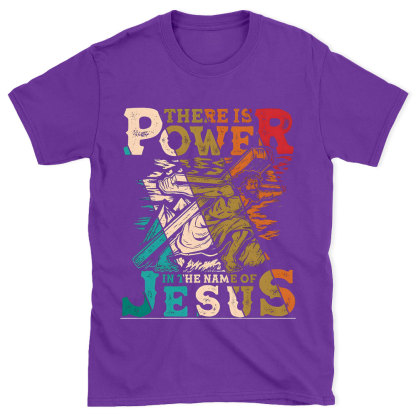 There Is Power In The Name Of Jesus Chirstian  T-Shirt