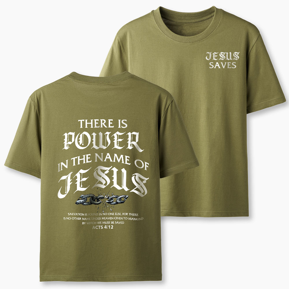 There Is Power In The Name Of Jesus Christian Classic T-Shirt