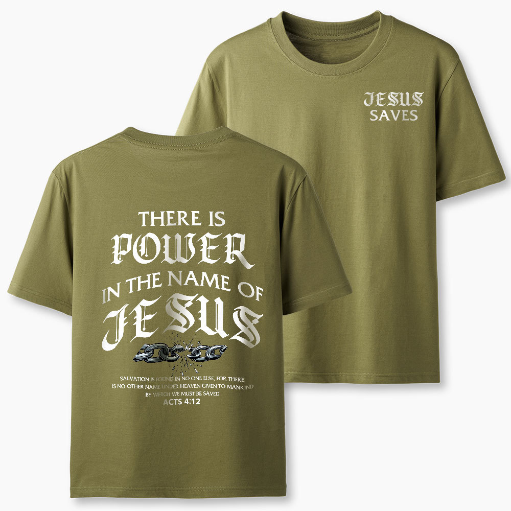 There Is Power In The Name Of Jesus Christian Classic T-Shirt