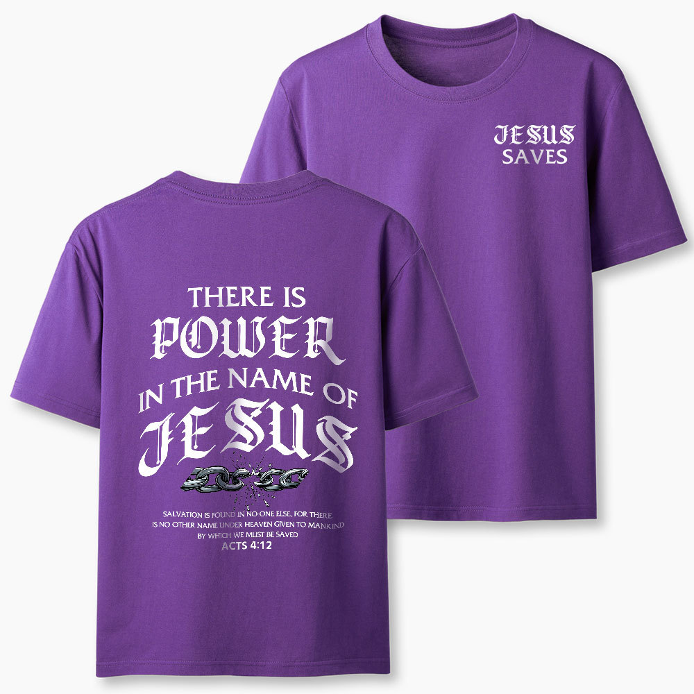 There Is Power In The Name Of Jesus Christian Classic T-Shirt