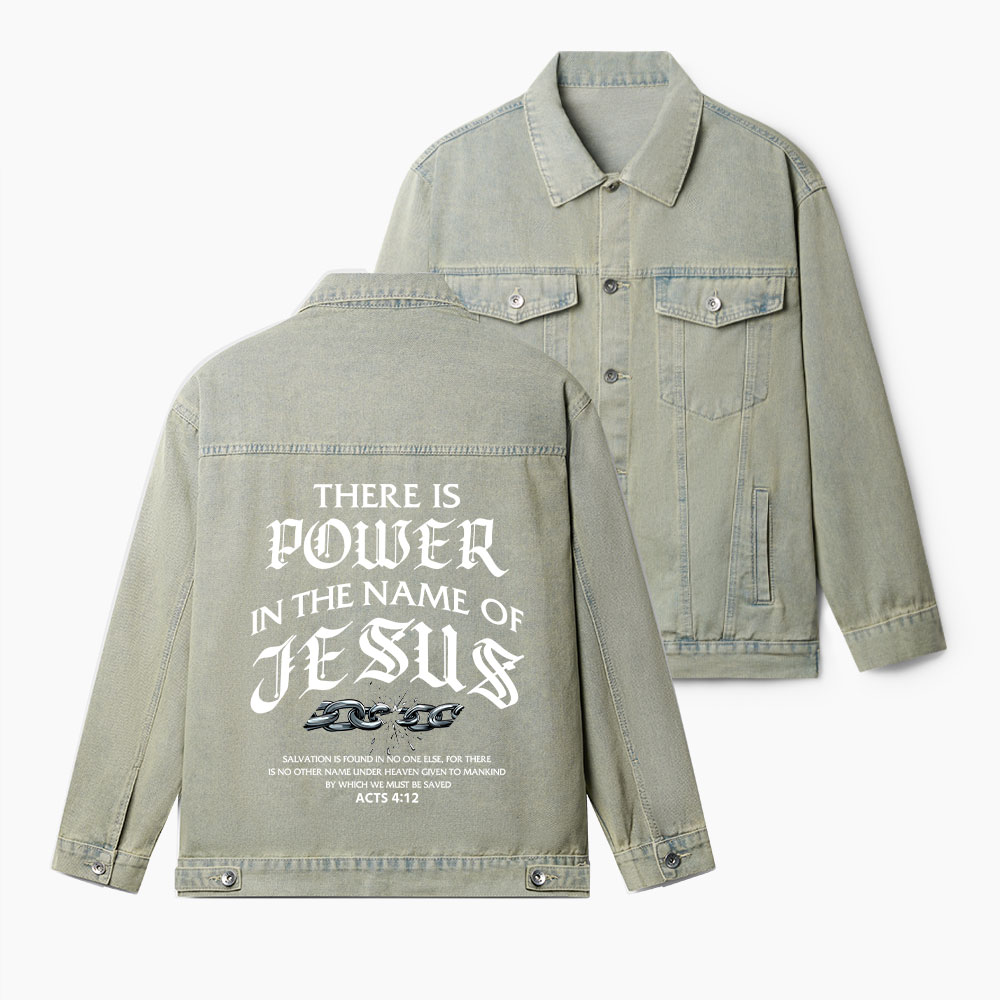 There Is Power In The Name Of Jesus Christian Denim Jacket