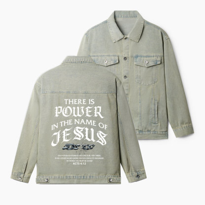 There Is Power In The Name Of Jesus Christian Denim Jacket