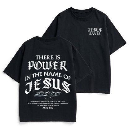 There Is Power In The Name Of Jesus Christian Heavy Cotton T-Shirt