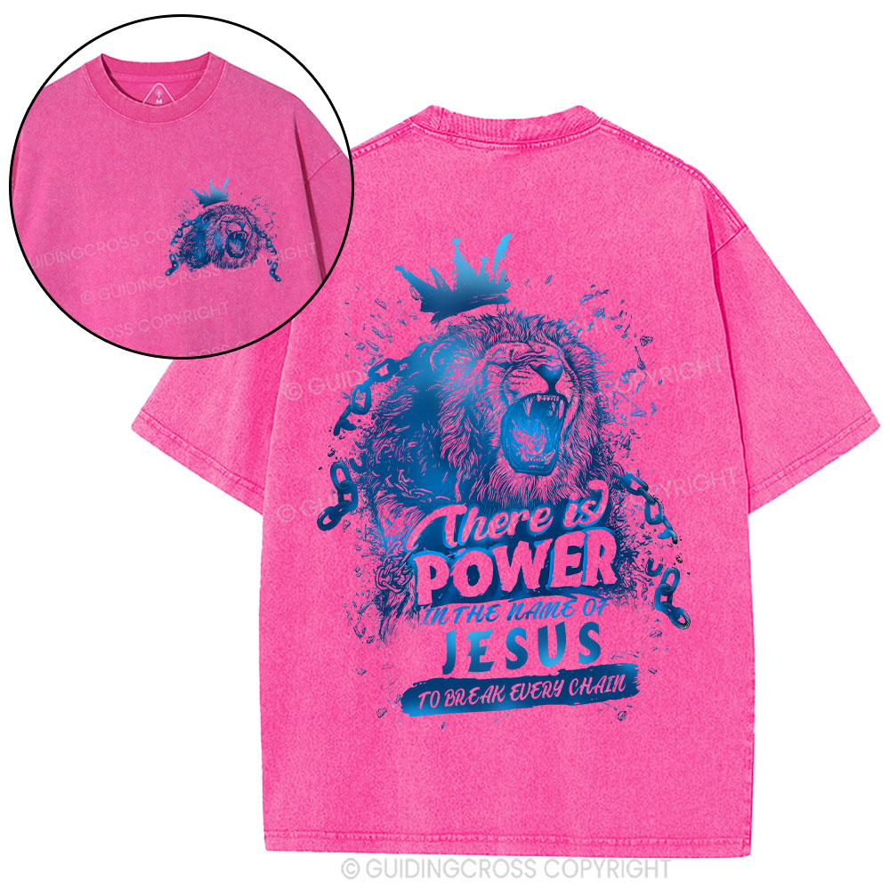 There Is Power In The Name Of Jesus Christian Washed T-Shirt