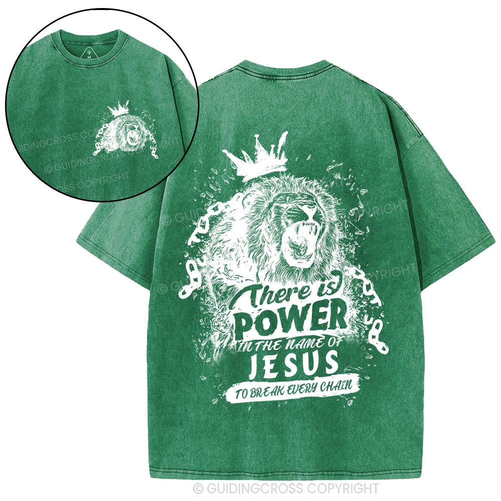 There Is Power In The Name Of Jesus Christian Washed T-Shirt