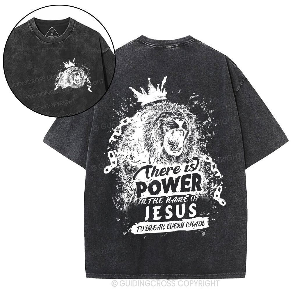 There Is Power In The Name Of Jesus Christian Washed T-Shirt