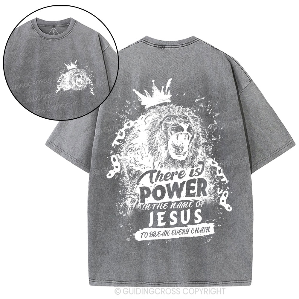 There Is Power In The Name Of Jesus Christian Washed T-Shirt