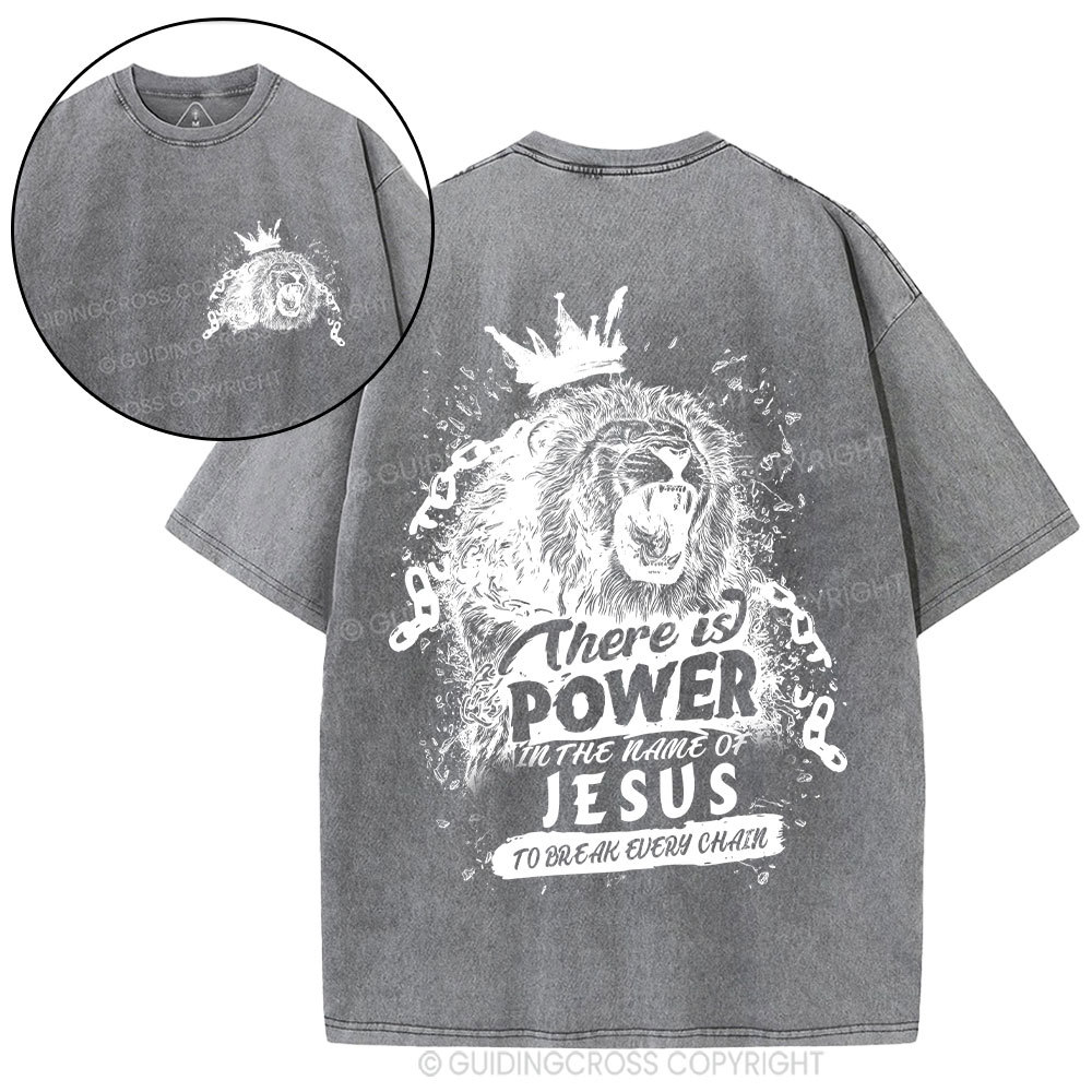 There Is Power In The Name Of Jesus Christian Washed T-Shirt