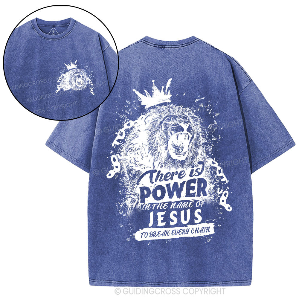 There Is Power In The Name Of Jesus Christian Washed T-Shirt