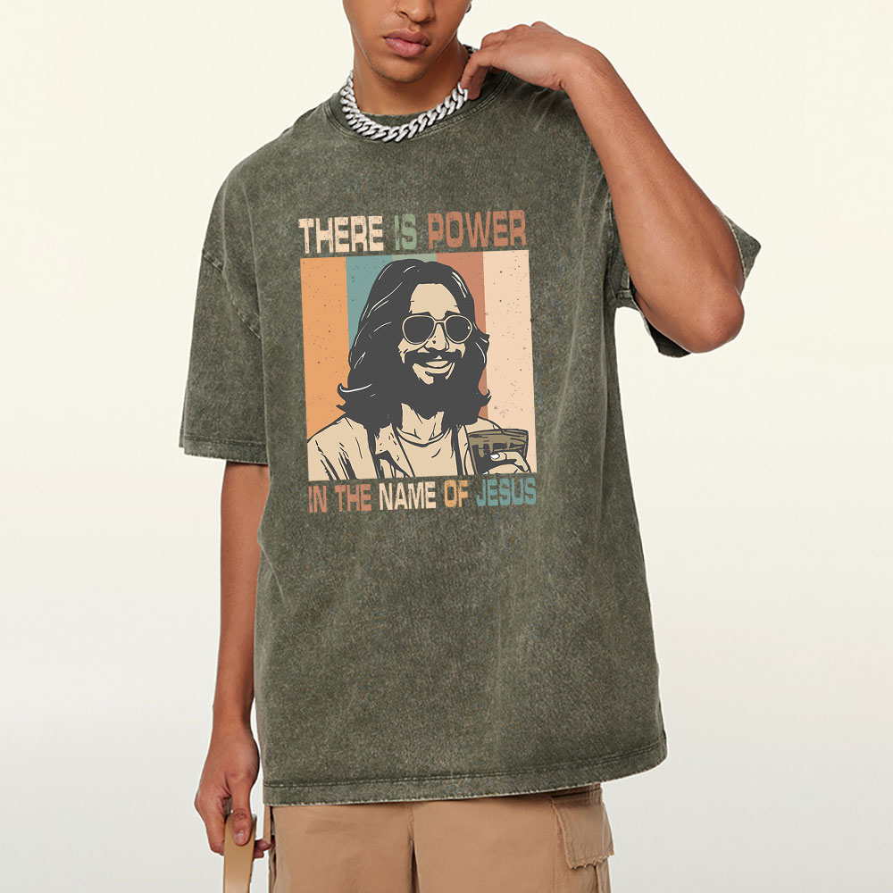 There Is Power In The  Name Of Jesus Christian Washed T-Shirt