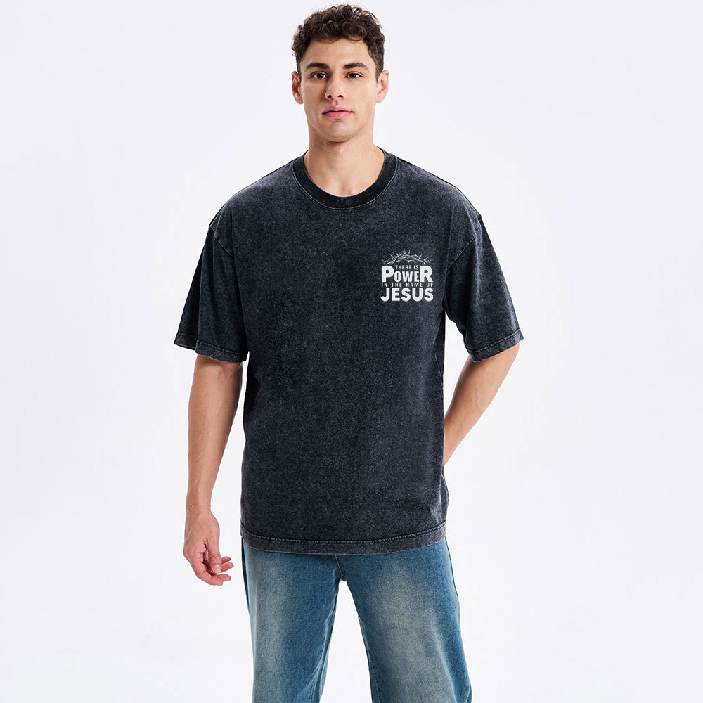 There Is Power In The Name Of Jesus Christian Washed T-Shirt