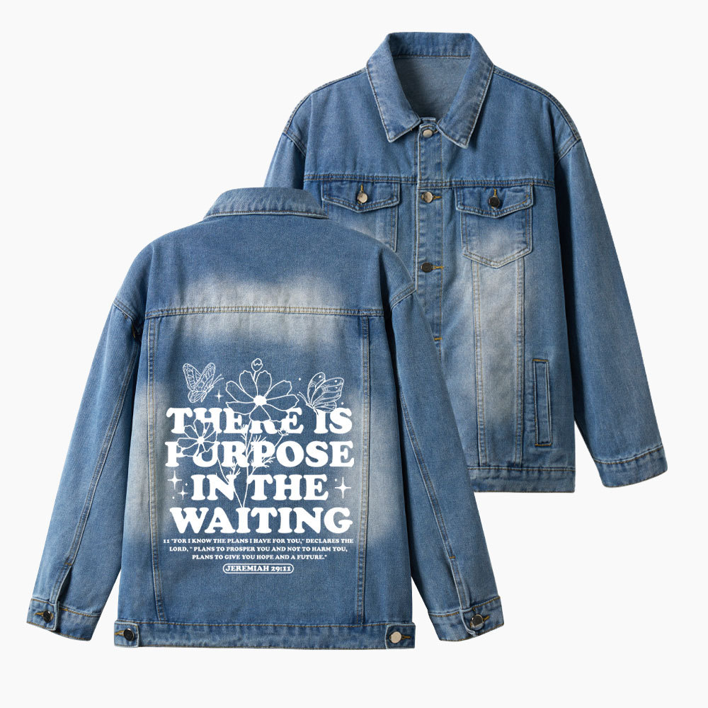 There Is Purpose In The Waiting Christian Denim Jacket
