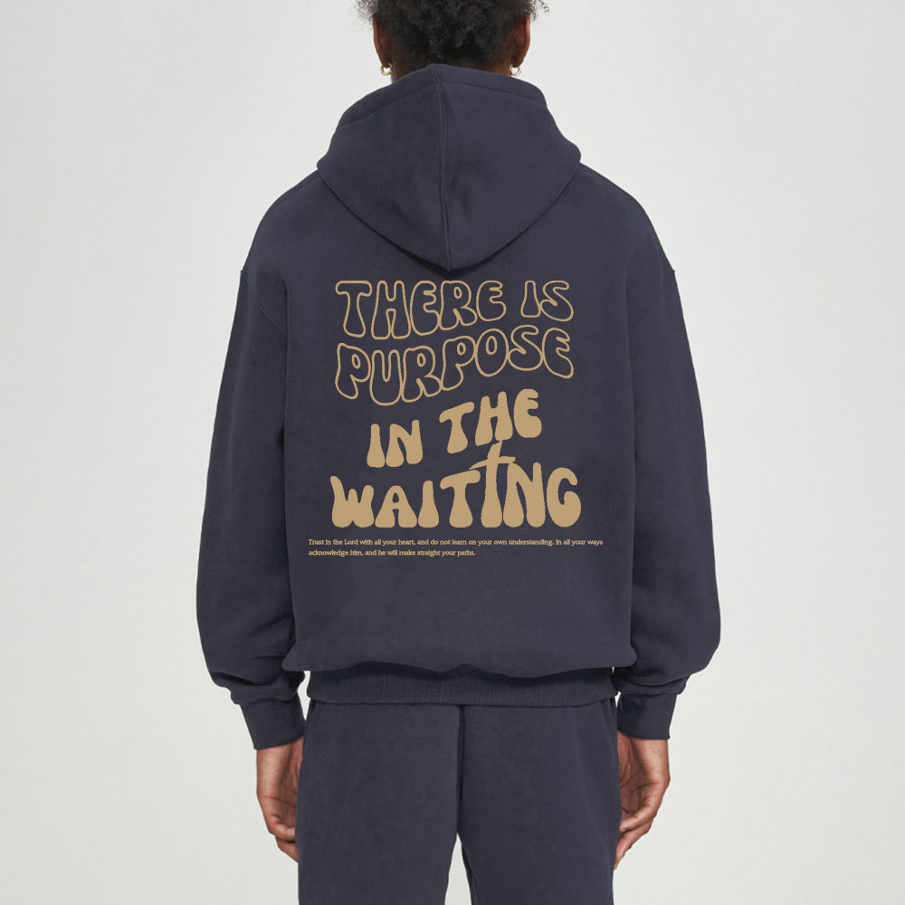 There Is Purpose In The Waiting Christian Fleeece Hoodie Set