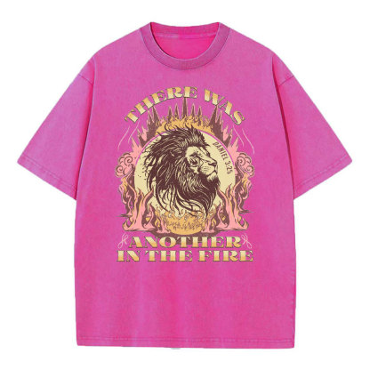 There Was Another In The Fire Christian Washed T-Shirt