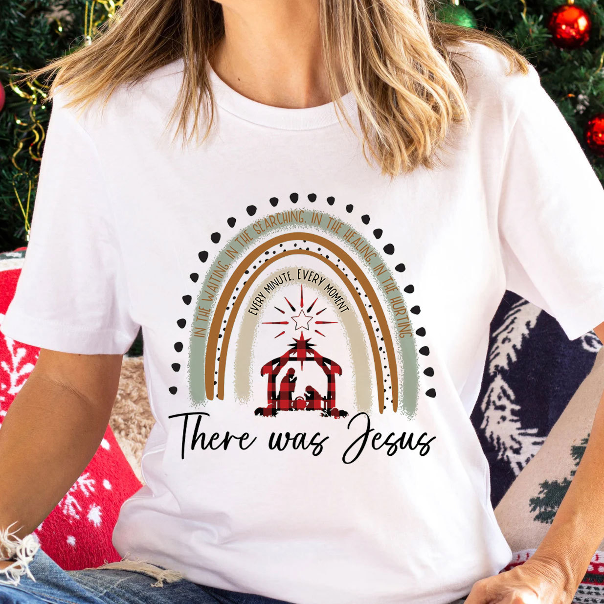 There Was Jesus Christian Christmas T-Shirt