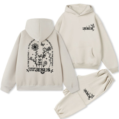 There Was Jesus In Waiting Christian Fleece Hoodie Set