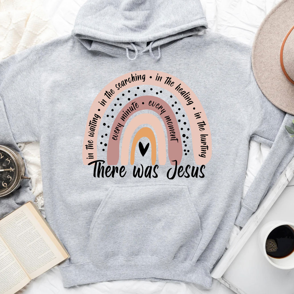 There Was Jesus Rainbow Christian Hoodie