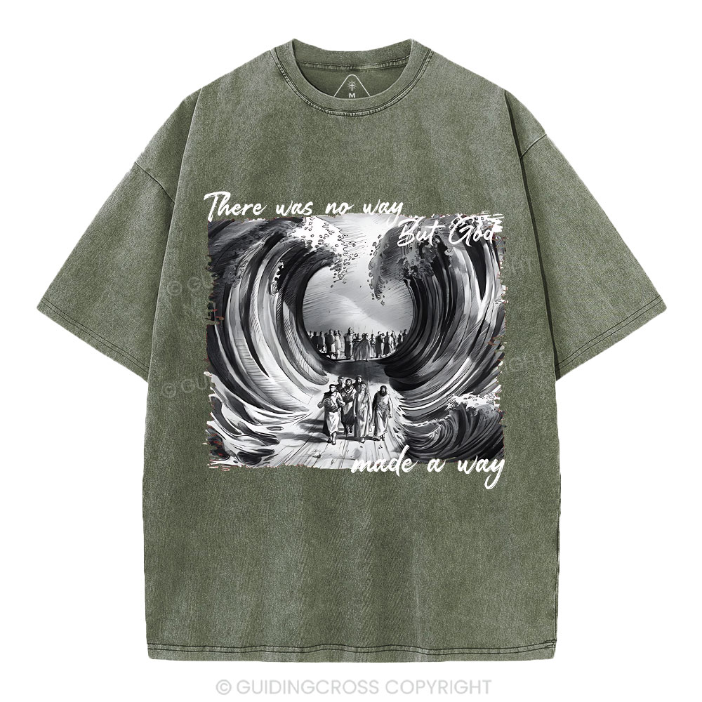 There Was No Way But God Christian Washed T-Shirt