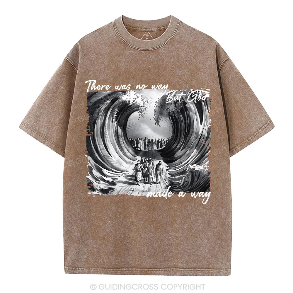 There Was No Way But God Christian Washed T-Shirt