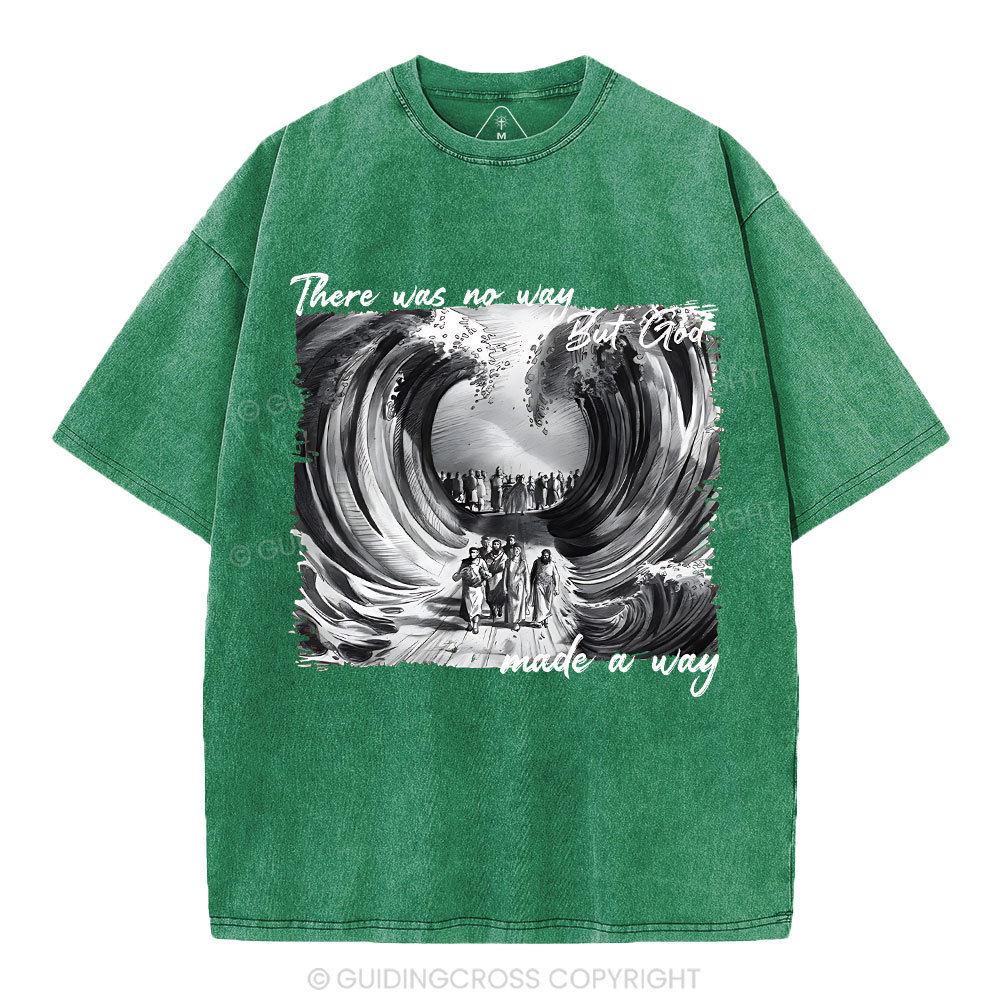There Was No Way But God Christian Washed T-Shirt