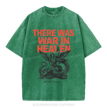 There Was War In Heaven Chrsitian Washed T-Shirt