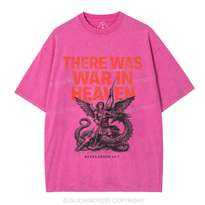 There Was War In Heaven Chrsitian Washed T-Shirt