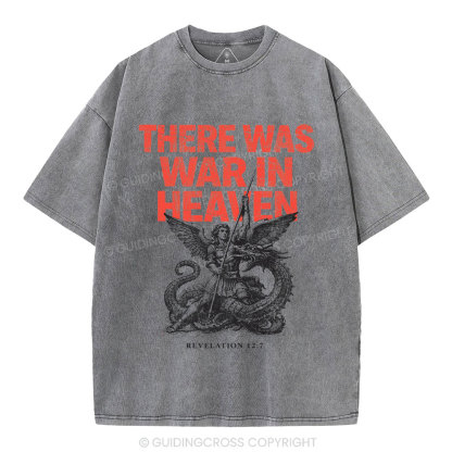 There Was War In Heaven Chrsitian Washed T-Shirt