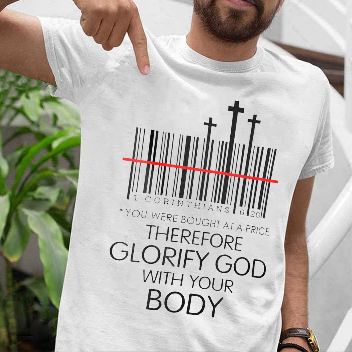 Therefore Glorify God With Your Body Christian T-Shirt