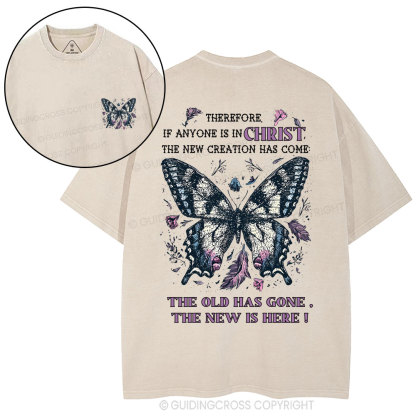 Therefore If Anyone  Is In Christ Christian Washed T-Shirt