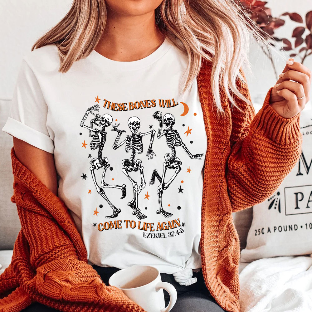 These Bones Will Come To Life Again Christian T-Shirt