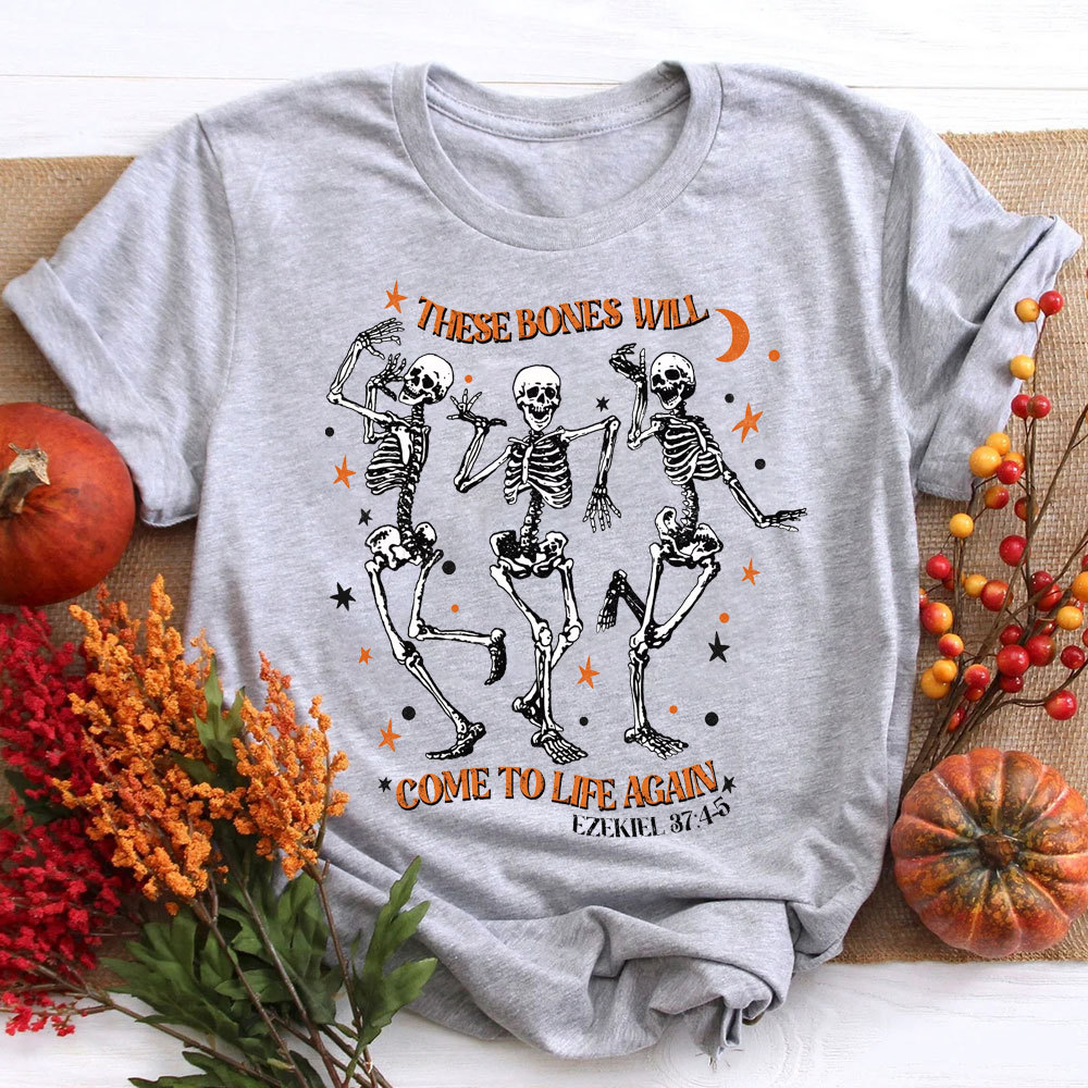 These Bones Will Come To Life Again Christian T-Shirt