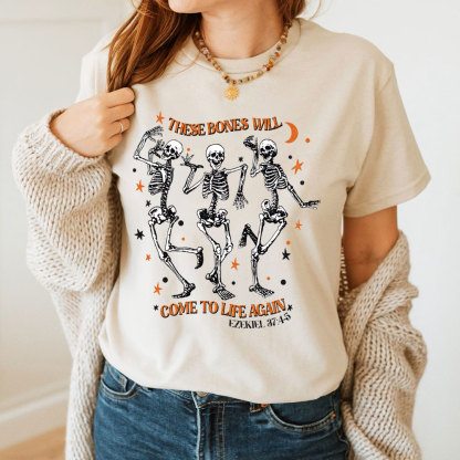 These Bones Will Come To Life Again Christian T-Shirt