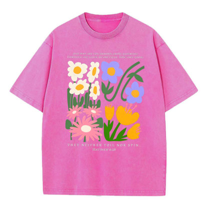 They Neither Toil Nor Spin Christian Washed T-Shirt