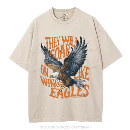 They Will Soar On Wings Christian Washed T-Shirt
