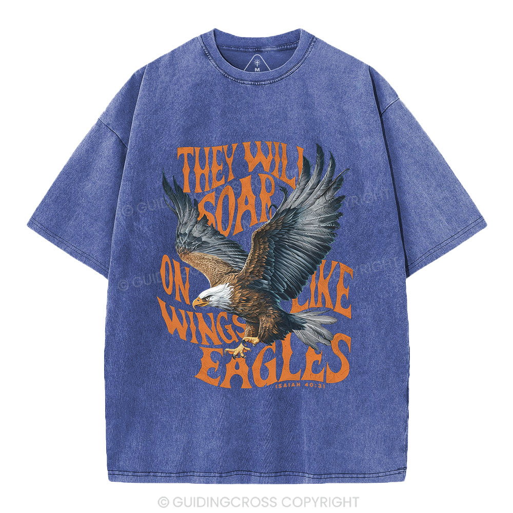 They Will Soar On Wings Christian Washed T-Shirt