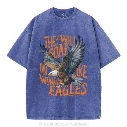 They Will Soar On Wings Christian Washed T-Shirt