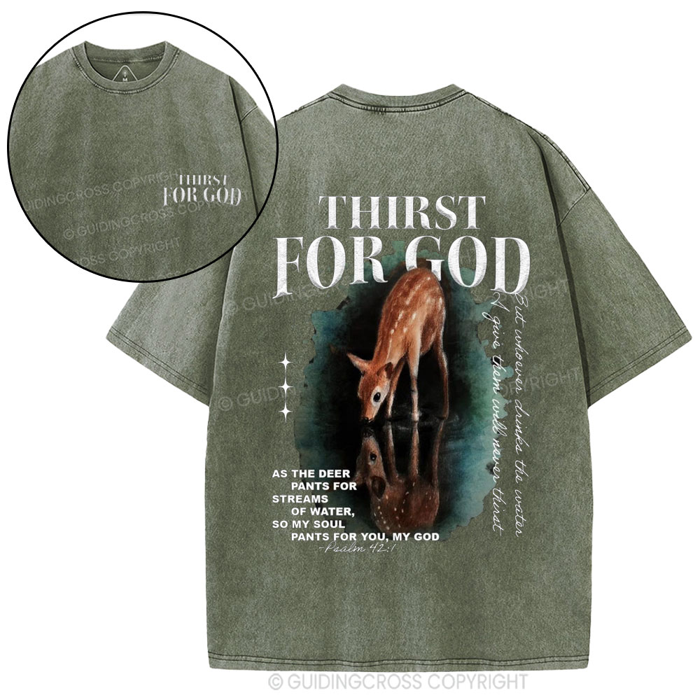 Thirst For God Christian Washed T-Shirt