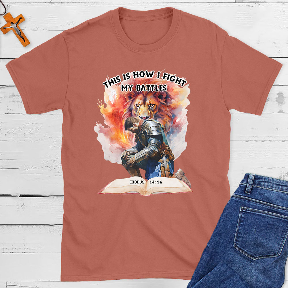 This Is How I Fight Christian T-Shirt