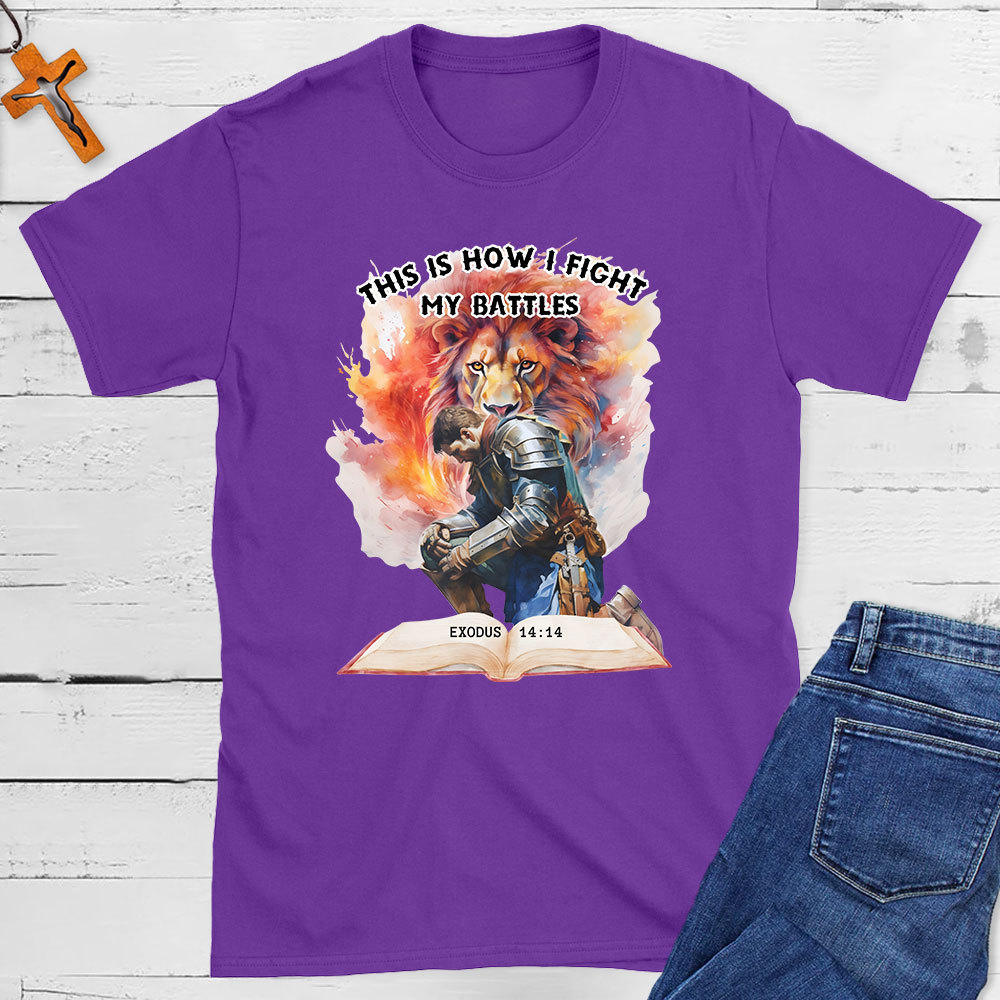 This Is How I Fight Christian T-Shirt
