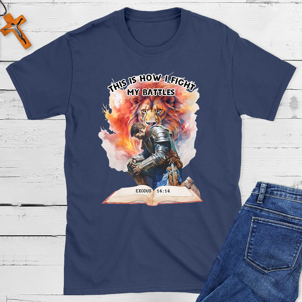 This Is How I Fight Christian T-Shirt