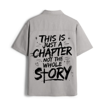 This Is Just A Chapter Not The Whole Story Christian Work Shirt
