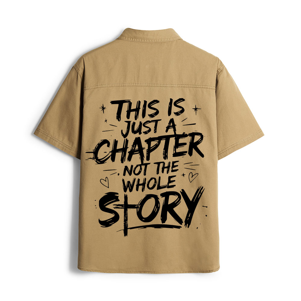 This Is Just A Chapter Not The Whole Story Christian Work Shirt