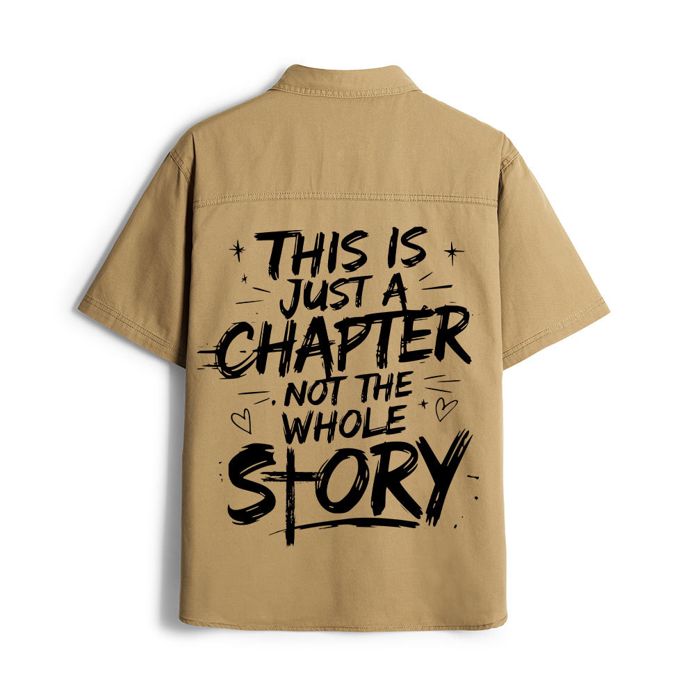 This Is Just A Chapter Not The Whole Story Christian Work Shirt