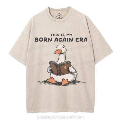 This Is My Born Again Era Christian Washed T-Shirt