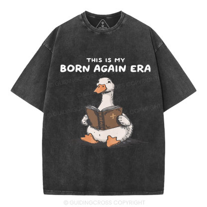 This Is My Born Again Era Christian Washed T-Shirt