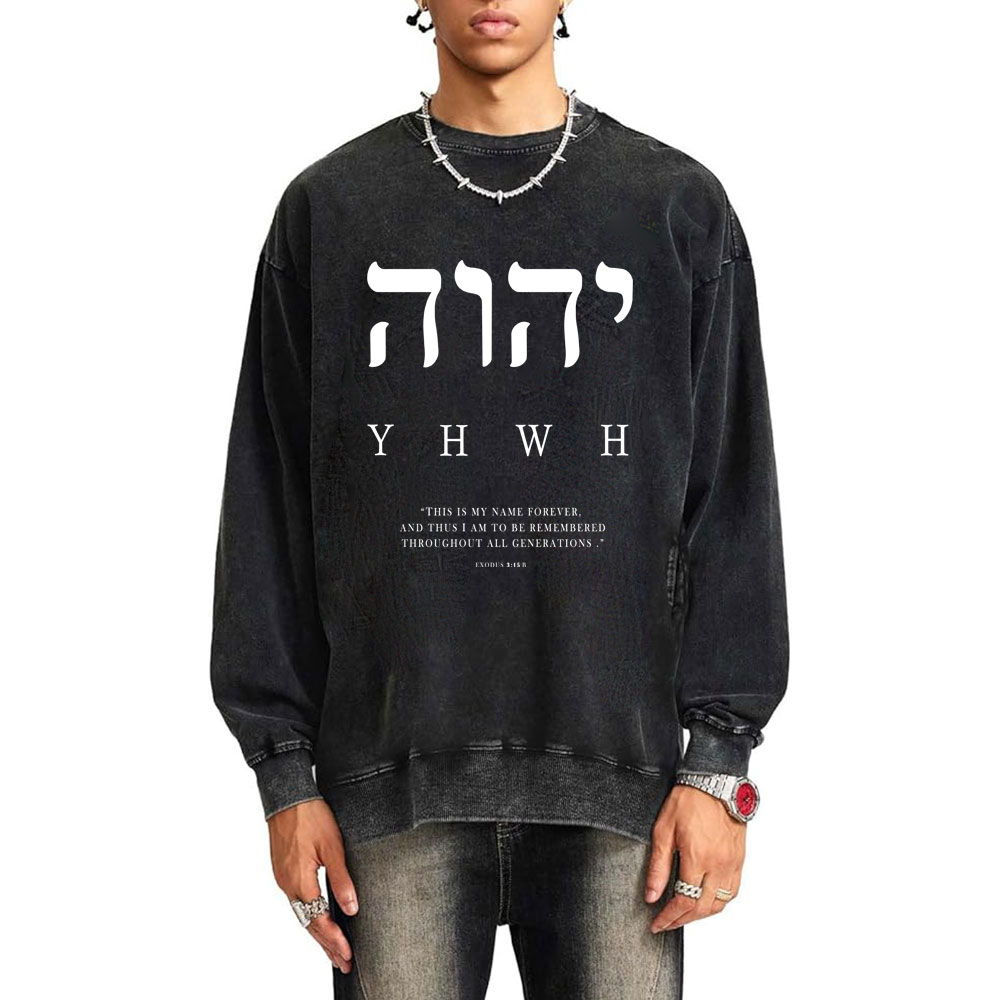 This Is My Name Forever Chirstian Washed SweatShirt