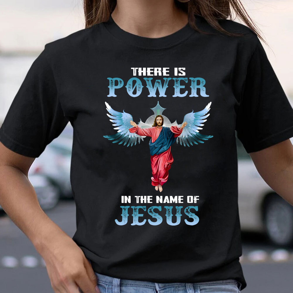 This Is Power In The Name Of Jesus Christian T-Shirt